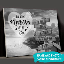 Load image into Gallery viewer, Coast Dusk All of Me Loves All of You Multi-Names Premium Canvas Poster