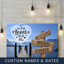 Load image into Gallery viewer, Lake Dock  Color All of Me Loves All of You Multi-Names Premium Canvas