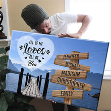 Load image into Gallery viewer, Lake Dock  Color All of Me Loves All of You Multi-Names Premium Canvas