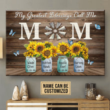 Load image into Gallery viewer, Personalized Gift For Mom My Greatest Blessings Call Me Mom Premium Canvas Poster