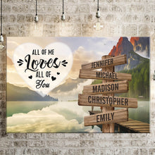 Load image into Gallery viewer, Canyon Dock  Color All of Me Loves All of You Multi-Names Premium Canvas