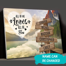 Load image into Gallery viewer, Canyon Dock  Color All of Me Loves All of You Multi-Names Premium Canvas