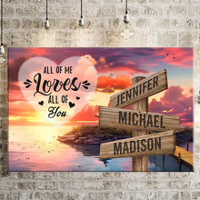 Load image into Gallery viewer, Coast Dusk Color All of Me Loves All of You Multi-Names Premium Canvas
