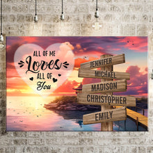 Load image into Gallery viewer, Coast Dusk Color All of Me Loves All of You Multi-Names Premium Canvas