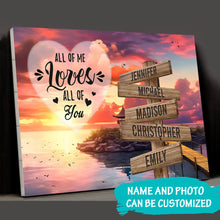 Load image into Gallery viewer, Coast Dusk Color All of Me Loves All of You Multi-Names Premium Canvas Poster