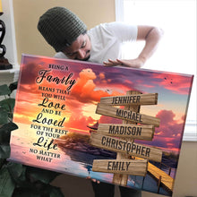 Load image into Gallery viewer, Coast Dusk Color "Being A Family Means You Will Love And Be Loved" Multi-Names Premium Canvas
