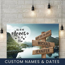 Load image into Gallery viewer, Mountain Creek Color All of Me Loves All of You Multi-Names Premium Canvas Poster