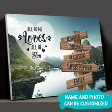 Load image into Gallery viewer, Mountain Creek Color All of Me Loves All of You Multi-Names Premium Canvas