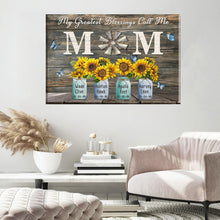 Load image into Gallery viewer, Personalized Gift For Mom My Greatest Blessings Call Me Mom Premium Canvas