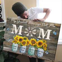 Load image into Gallery viewer, Personalized Gift For Mom My Greatest Blessings Call Me Mom Premium Canvas