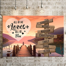 Load image into Gallery viewer, Riverside at Dusk Color All of Me Loves All of You Multi-Names Premium Canvas Poster