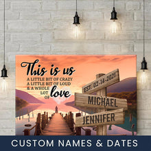 Load image into Gallery viewer, Riverside at Dusk Color Personalized "THIS IS US" Multi-Names Premium Canvas