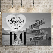 Load image into Gallery viewer, Lake Dock  All of Me Loves All of You Multi-Names Premium Canvas