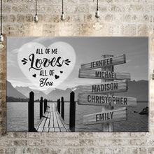 Load image into Gallery viewer, Lake Dock  All of Me Loves All of You Multi-Names Premium Canvas