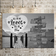 Load image into Gallery viewer, Lake Dock  All of Me Loves All of You Multi-Names Premium Canvas