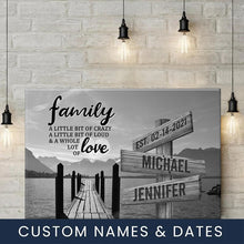 Load image into Gallery viewer, Lake Dock  A Little Whole Lot of Love Multi-Names Premium Canvas