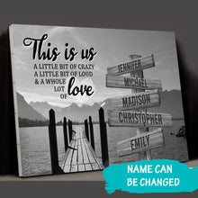 Load image into Gallery viewer, Lake Dock Personalized "THIS IS US" Multi-Names Premium Canvas Poster