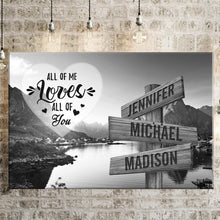 Load image into Gallery viewer, Mountain Creek All of Me Loves All of You Multi-Names Premium Canvas Poster