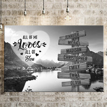 Load image into Gallery viewer, Mountain Creek All of Me Loves All of You Multi-Names Premium Canvas