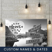 Load image into Gallery viewer, Mountain Creek All of Me Loves All of You Multi-Names Premium Canvas Poster