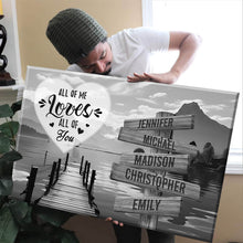 Load image into Gallery viewer, Sunshine Pier All of Me Loves All of You Multi-Names Premium Canvas