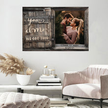 Load image into Gallery viewer, You & Me We Got This Premium Canvas