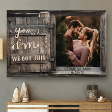 Load image into Gallery viewer, You & Me We Got This Premium Canvas