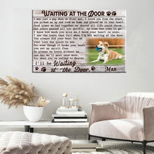 Load image into Gallery viewer, Custom Color Canvas Prints Personalized Memorial Pet Photo Waiting at the door