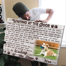 Load image into Gallery viewer, Custom Color Canvas Prints Personalized Memorial Pet Photo Waiting at the door