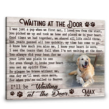 Load image into Gallery viewer, Custom Canvas Prints Personalized Memorial Pet Photo Waiting at the door