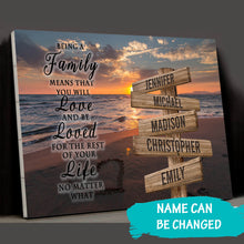 Load image into Gallery viewer, Sunset Beach Color "Being A Family Means You Will Love And Be Loved" Multi-Names Premium Canvas Poster