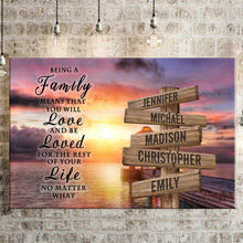 Load image into Gallery viewer, Coast Sunset Color "Being A Family Means You Will Love And Be Loved" Multi-Names Premium Canvas Poster
