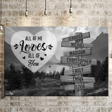 Load image into Gallery viewer, Mountain Range All of Me Loves All of You Multi-Names Premium Canvas Poster