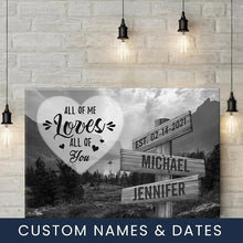 Load image into Gallery viewer, Mountain Range All of Me Loves All of You Multi-Names Premium Canvas