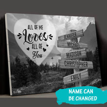 Load image into Gallery viewer, Mountain Range All of Me Loves All of You Multi-Names Premium Canvas Poster