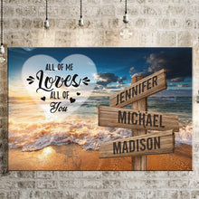 Load image into Gallery viewer, Ocean Sunset Color All of Me Loves All of You Multi-Names Premium Canvas