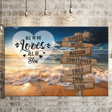 Load image into Gallery viewer, Ocean Sunset Color All of Me Loves All of You Multi-Names Premium Canvas