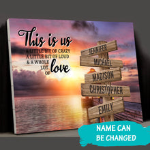 Load image into Gallery viewer, Coast Sunset Color Personalized "THIS IS US" Multi-Names Premium Canvas Poster