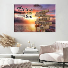 Load image into Gallery viewer, Coast Sunset Color Personalized "THIS IS US" Multi-Names Premium Canvas Poster