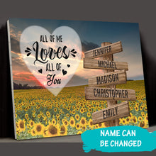 Load image into Gallery viewer, Sunflower Sunset Color All of Me Loves All of You Multi-Names Premium Canvas