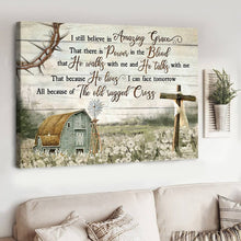 Load image into Gallery viewer, Barn painting, Flower field painting, I still believe in Amazing Grace - Jesus Landscape Canvas Prints, Wall Art