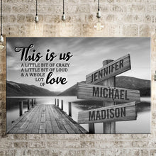 Load image into Gallery viewer, River Pier Personalized "THIS IS US" Multi-Names Premium Canvas Poster