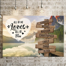 Load image into Gallery viewer, Canyon Dock  Color All of Me Loves All of You Multi-Names Premium Canvas Poster
