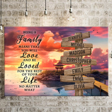 Load image into Gallery viewer, Coast Dusk  Color &quot;Being A Family Means You Will Love And Be Loved&quot; Multi-Names Premium Canvas Poster
