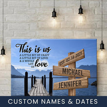 Load image into Gallery viewer, Lake Dock Color Personalized &quot;THIS IS US&quot; Multi-Names Premium Canvas
