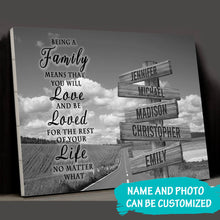 Load image into Gallery viewer, Country Road  &quot;Being A Family Means You Will Love And Be Loved&quot; Multi-Names Premium Canvas Poster
