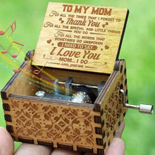 Load image into Gallery viewer, Son To Mom - I Need To Say I Love You - Engraved Music Box
