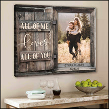 Load image into Gallery viewer, All Of Me Loves All Of You Premium Canvas
