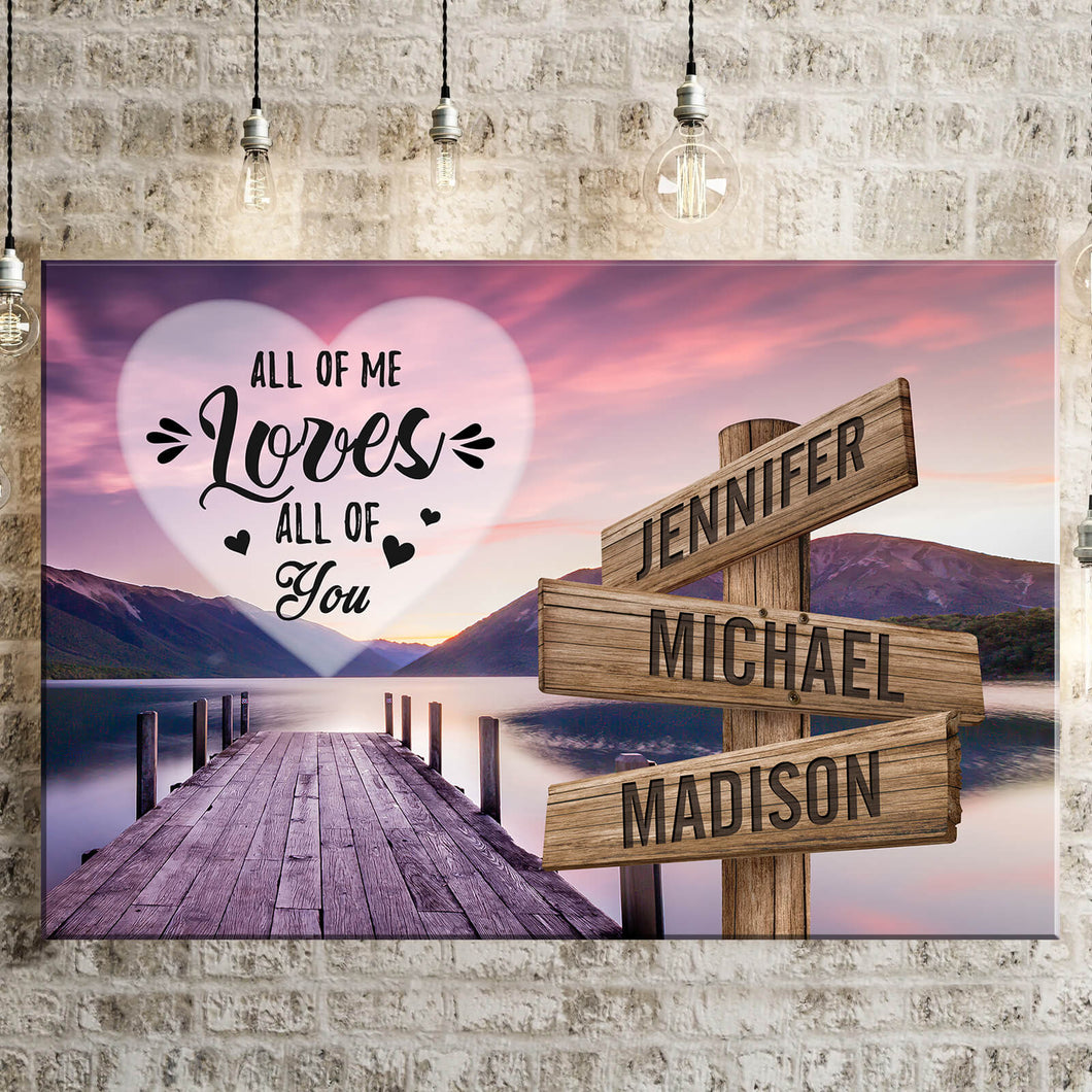 Fisherman's Wharf Color All of Me Loves All of You Multi-Names Premium Canvas Poster