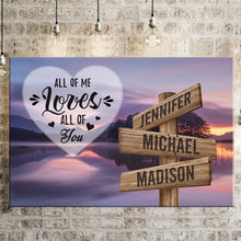 Load image into Gallery viewer, Lakeside Landscape Color All of Me Loves All of You Multi-Names Premium Canvas Poster
